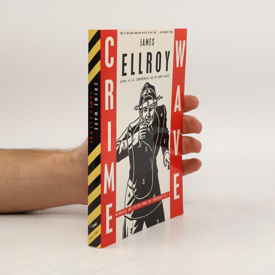 James Ellroy Crime Wave