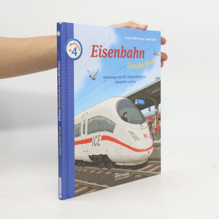 Sonja Fiedler-Tresp Eisenbahngeschichten