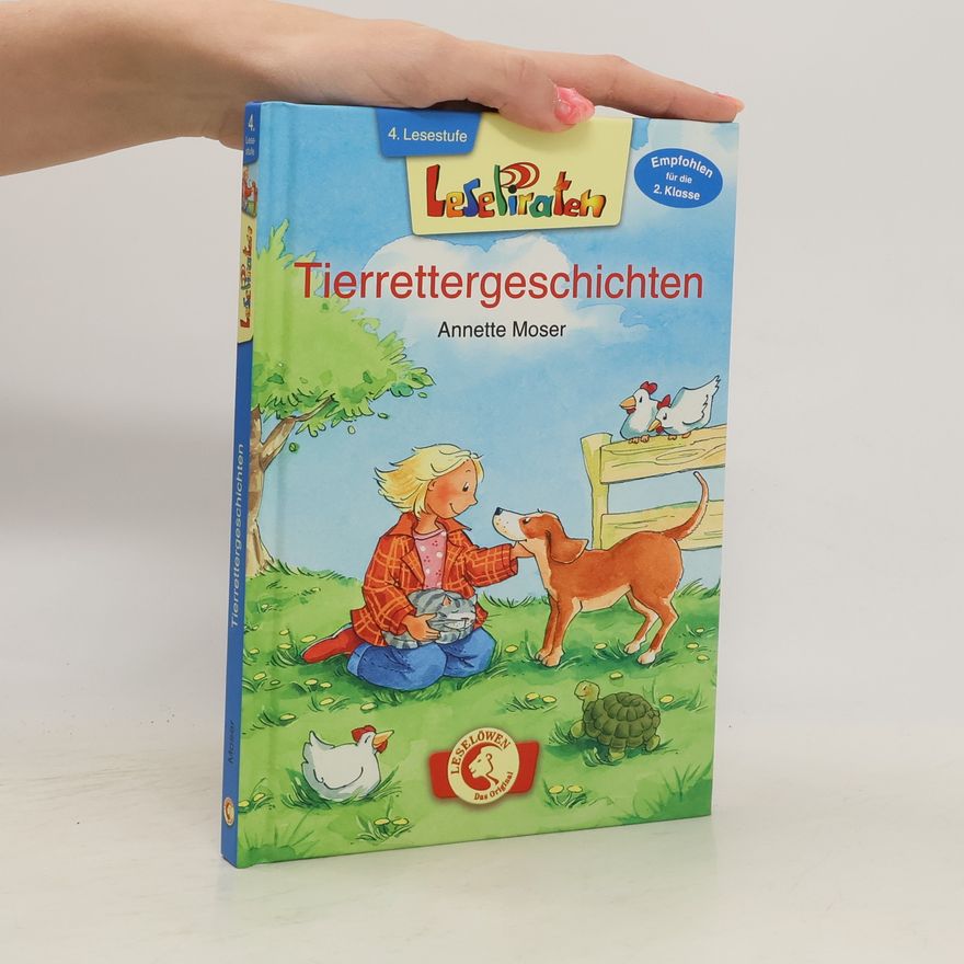 Annette Moser LesePiraten - 4: Tierrettergeschichten