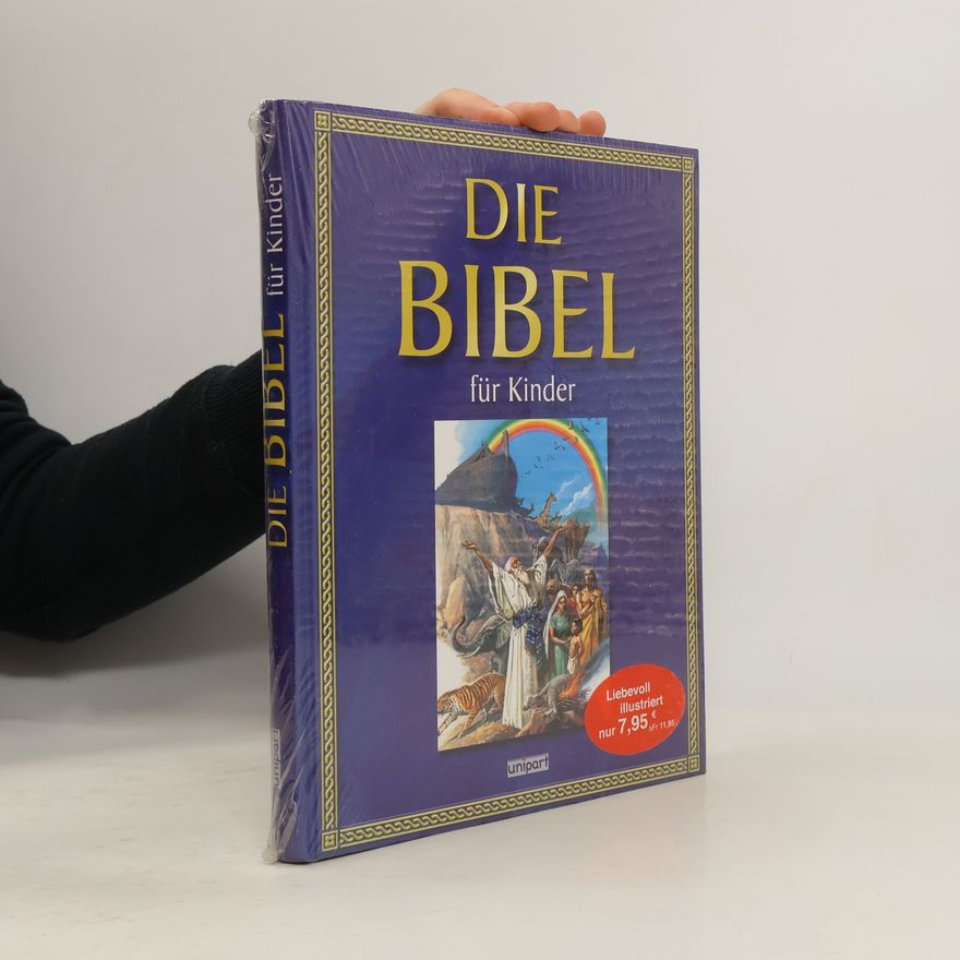 Kolektiv autorů Die Bibel für Kinder