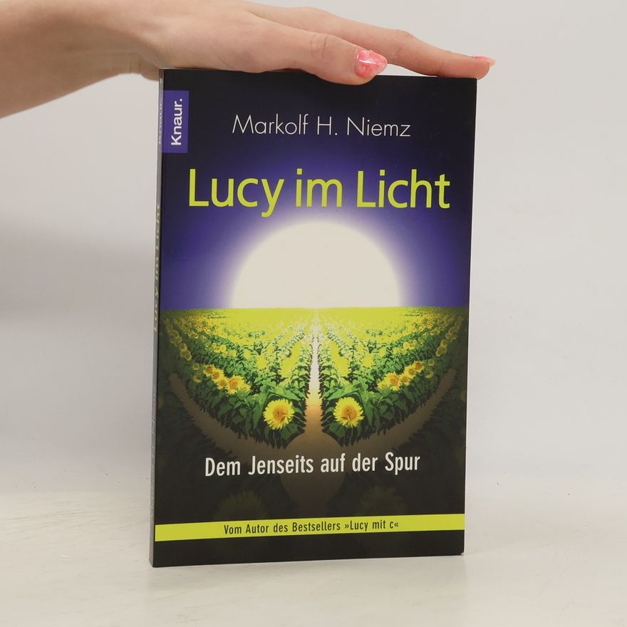 Markolf H. Niemz Lucy im Licht