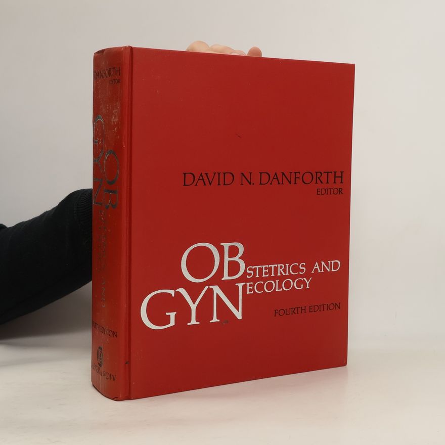 David N. Danforth Obstetrics and Gynecology
