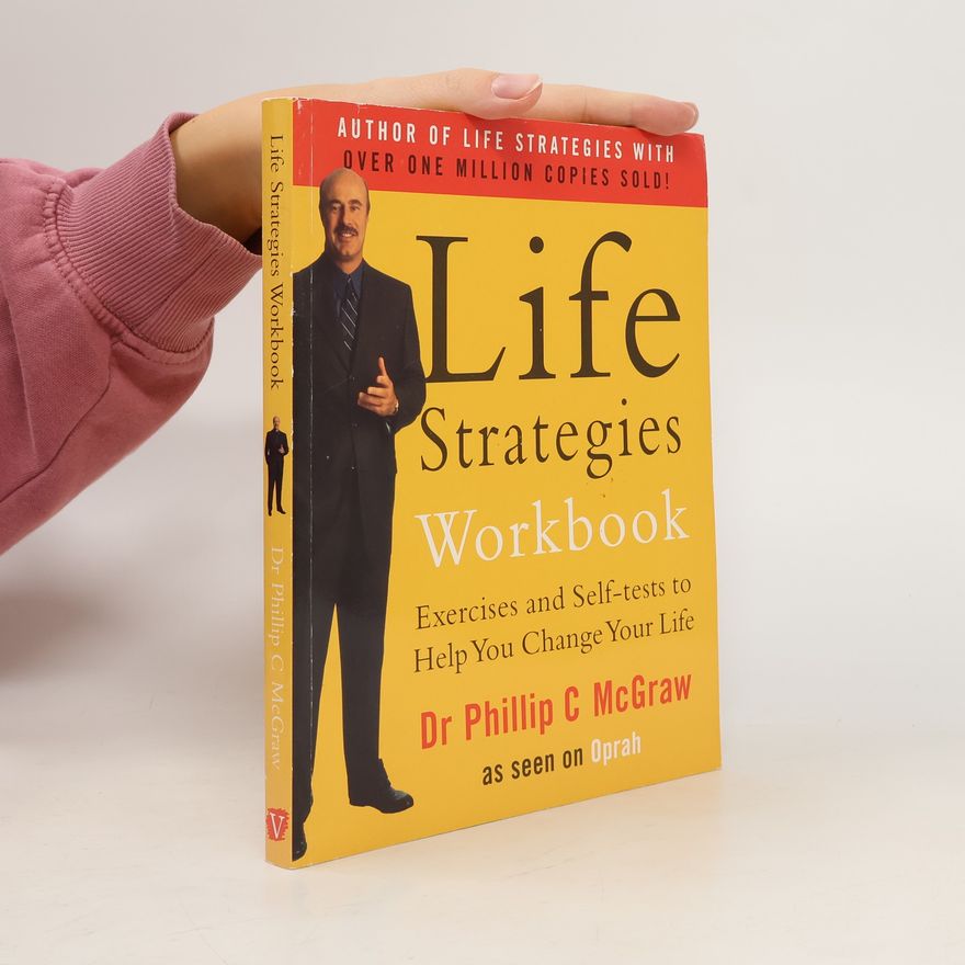 Phil McGraw Life Strategies Workbook