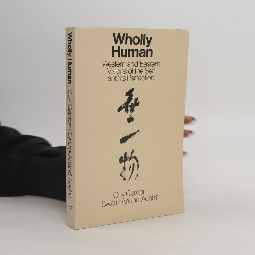 Swami Anand Ageha Wholly Human