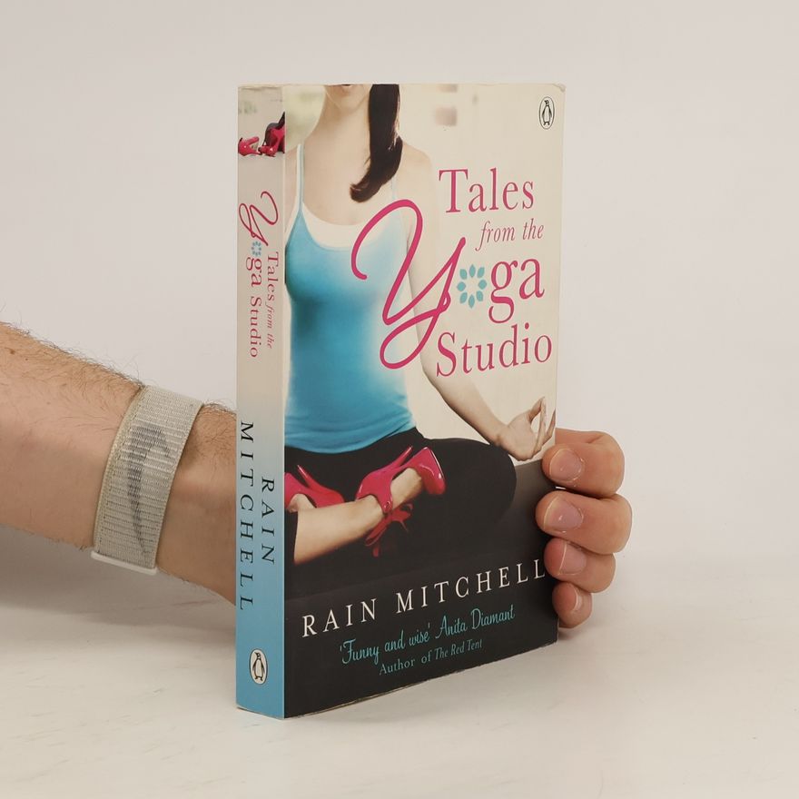 Rain Mitchell Tales From the Yoga Studio