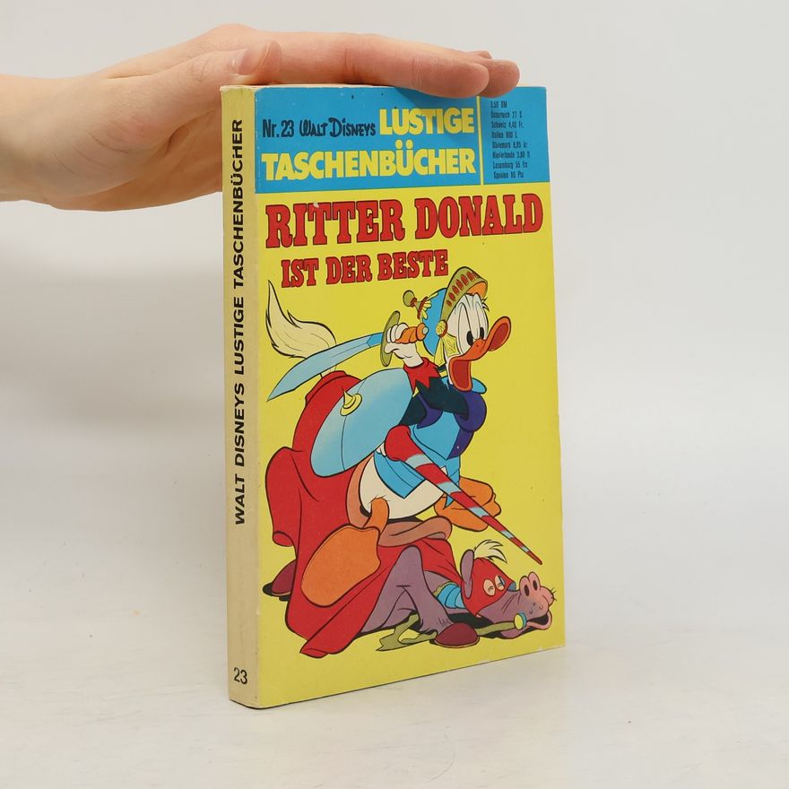 Walt Disney Lustiges Taschenbuch 23: Ritter Donald ist der beste