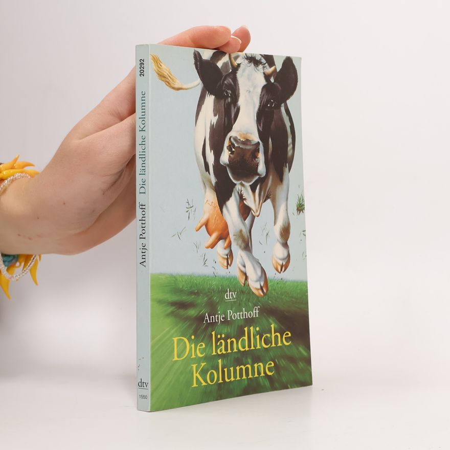 Antje Potthoff Die ländliche Kolumne