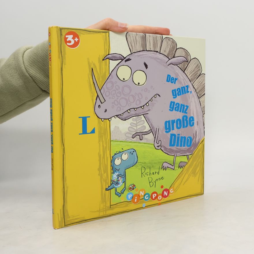 Richard Byrne Der ganz, ganz große Dino - Bilderbuch