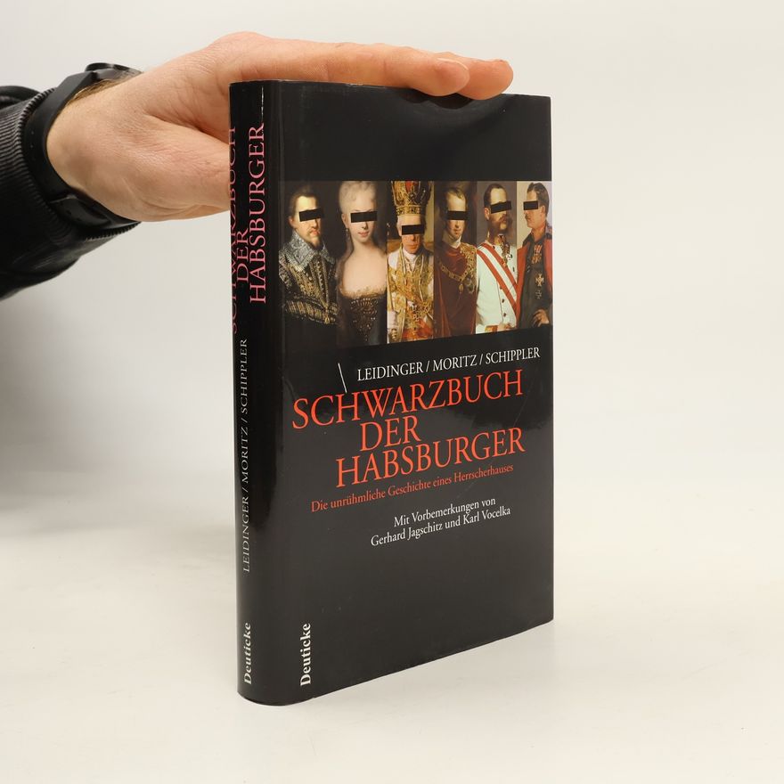 Hannes Leidinger Das Schwarzbuch der Habsburger