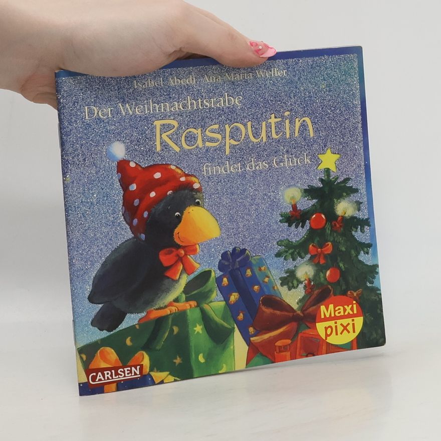 Isabel Abedi Der Weihnachtsrabe Rasputin findet das Glück