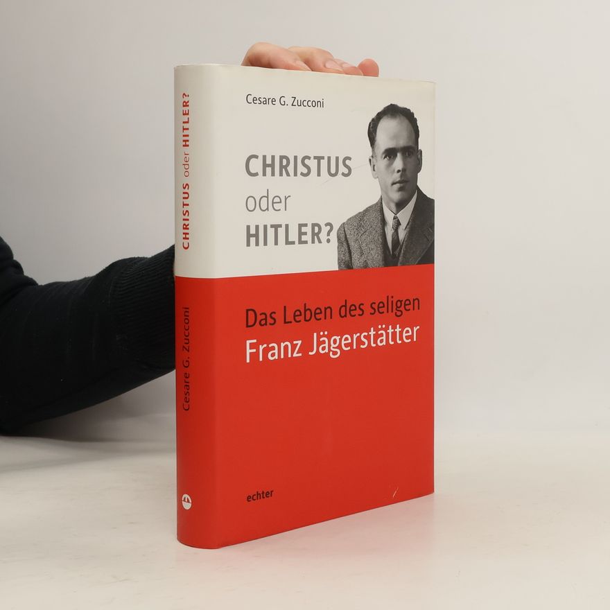 Cesare G. Zucconi Christus oder Hitler?