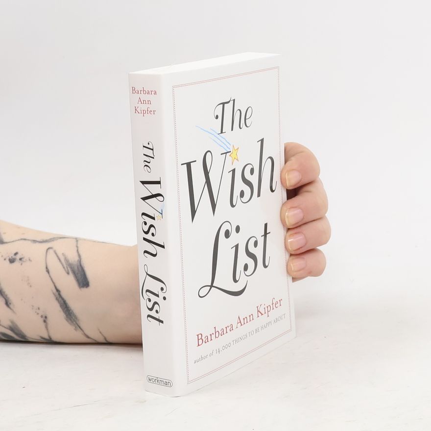 Barbara Ann Kipfer The Wish List