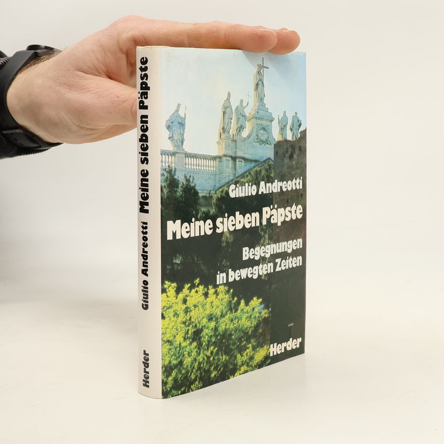 Giulio Andreotti Meine sieben Päpste