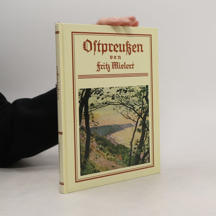 Fritz Mielert Ostpreußen