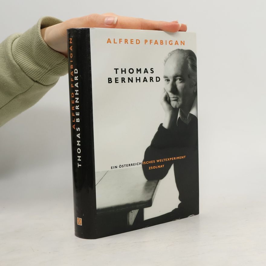 Alfred Pfabigan Thomas Bernhard