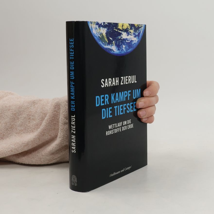 Sarah Zierul Der Kampf um die Tiefsee