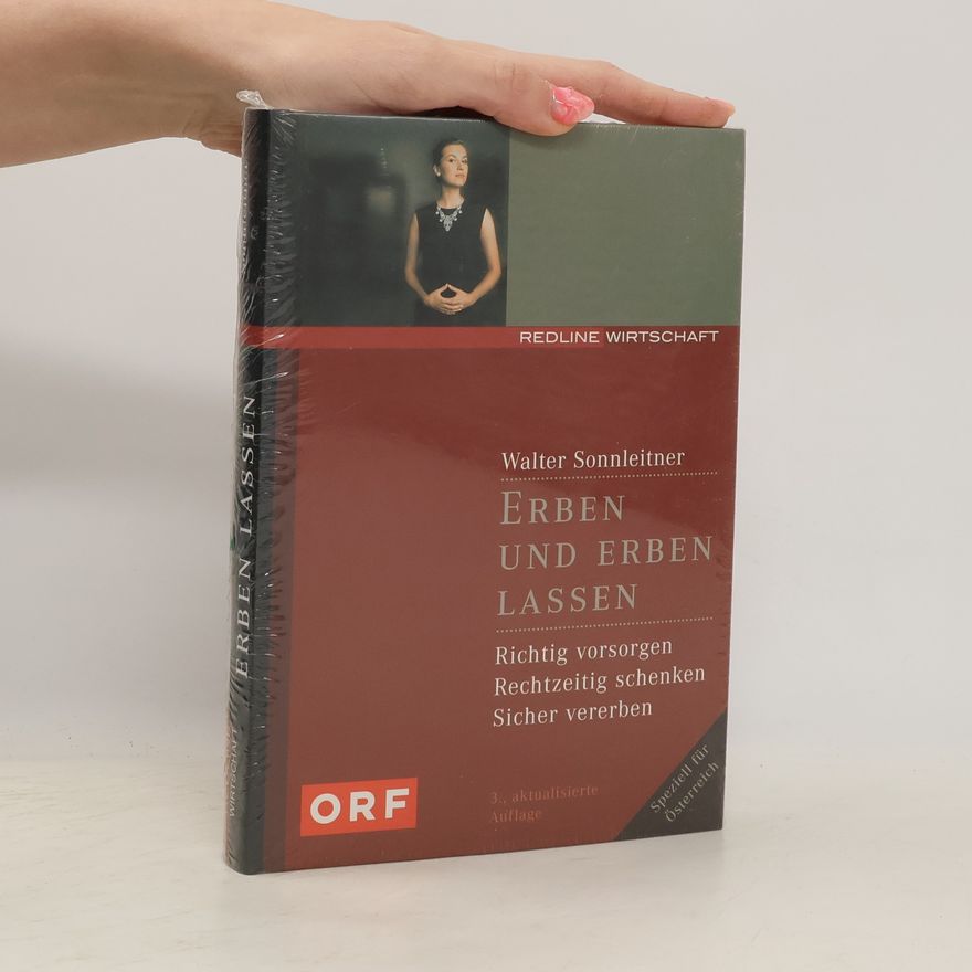 Walter Sonnleitner Erben und erben lassen