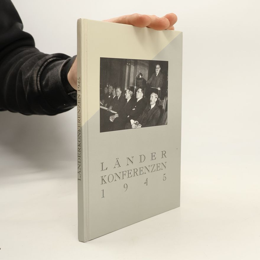 Niederösterreichisches Institut für Landeskunde Die Länderkonferenzen 1945