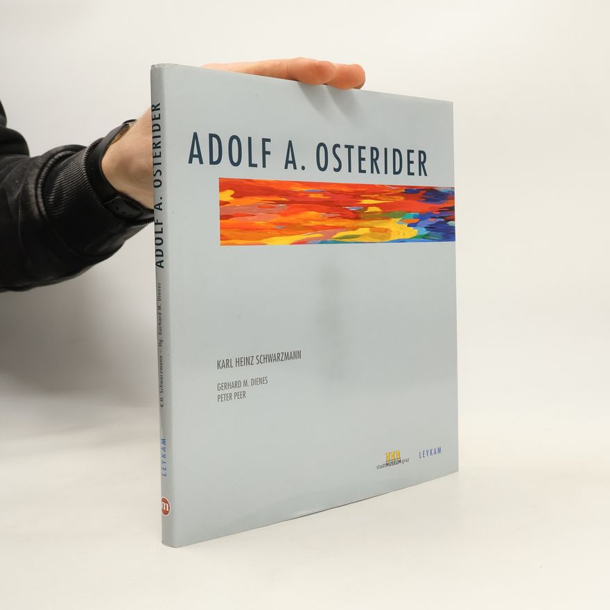 Karl Heinz Schwarzmann Adolf A. Osterider