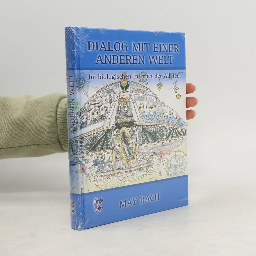 May Bach Dialog mit einer anderen Welt im biologischen Internet der All-ten