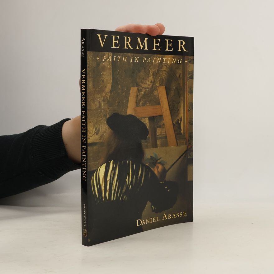 Daniel Arasse Vermeer