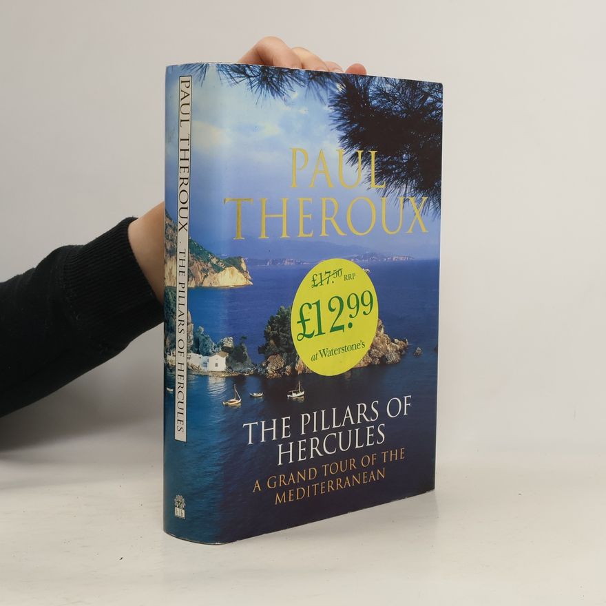 Paul Theroux The Pillars of Hercules
