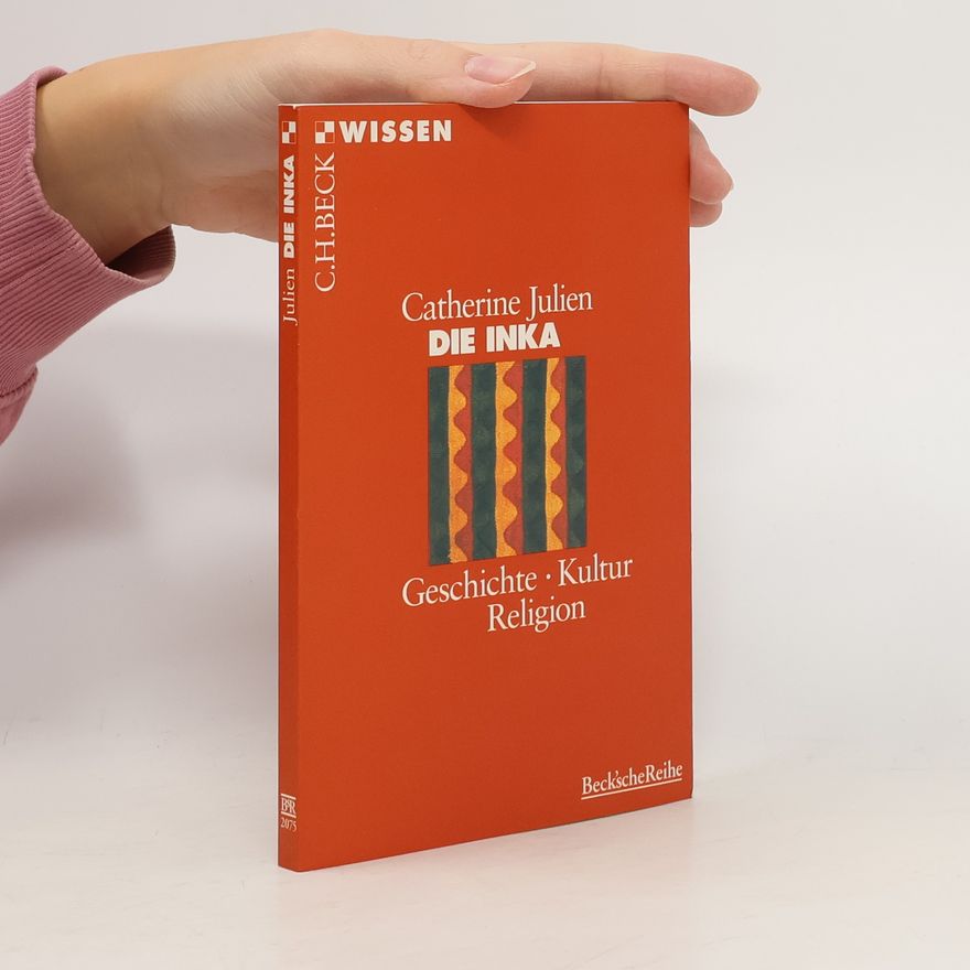 Catherine J. Julien Die Inka