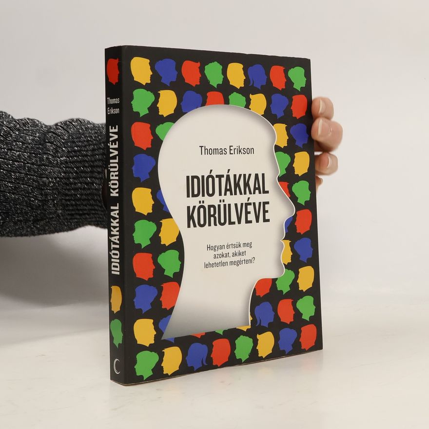 Thomas Erikson Idiótákkal körülvéve