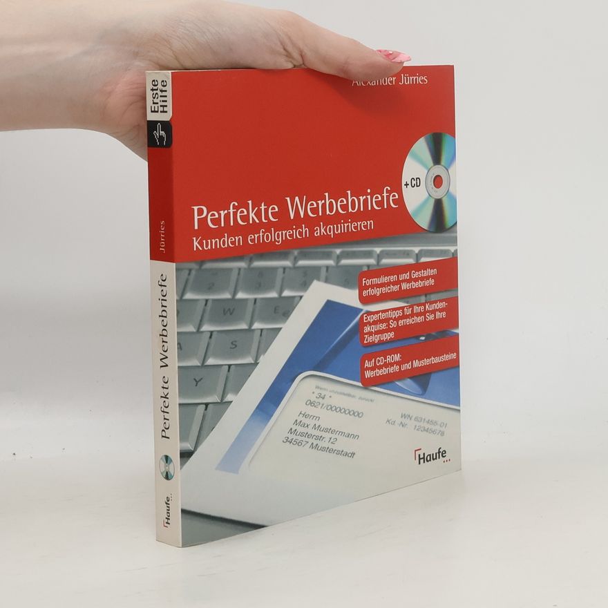 Alexander Jürries Perfekte Werbebriefe