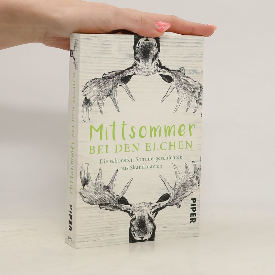 Holger Wolandt Mittsommer bei den Elchen