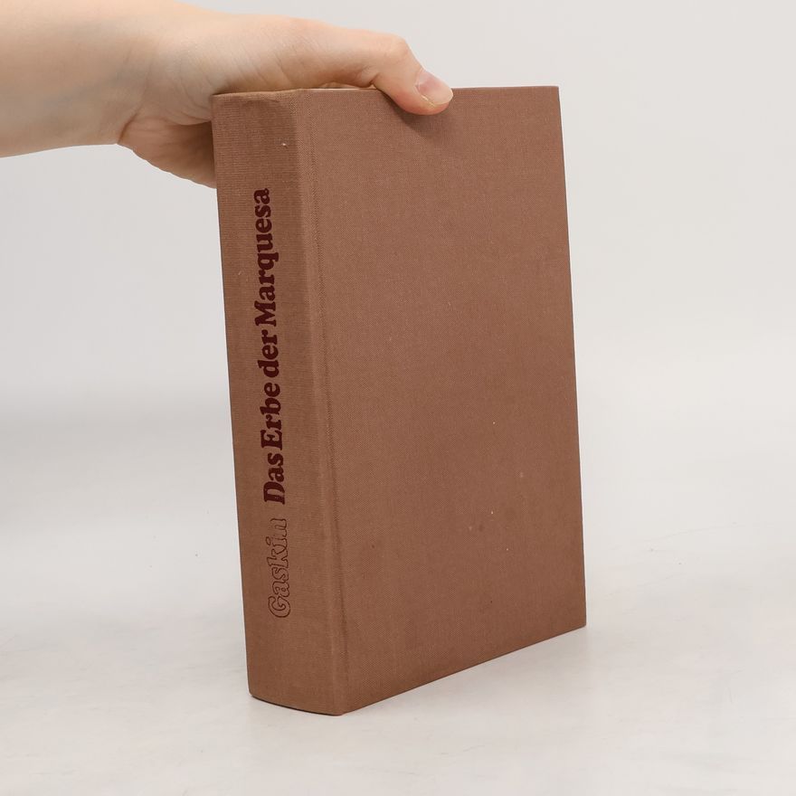 Catherine Gaskin Das Erbe der Marquesa