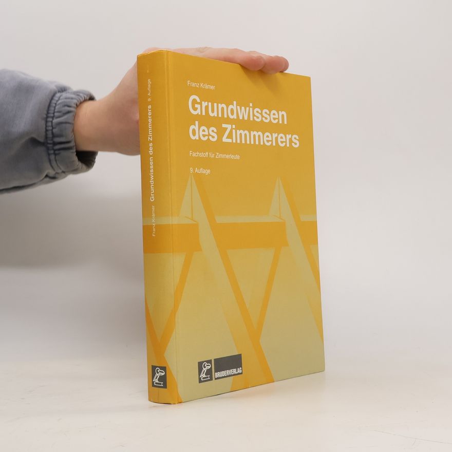 Franz Kramer Grundwissen des Zimmerers