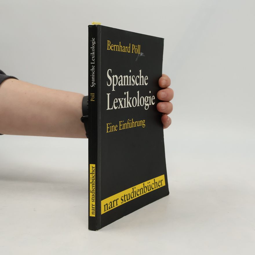 Bernhard Poll Narr Studienbücher: Spanische Lexikologie