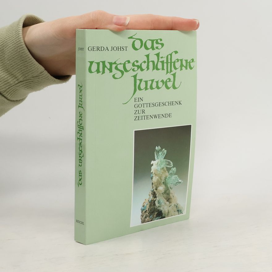 Gerda Johst Das ungeschliffene Juwel