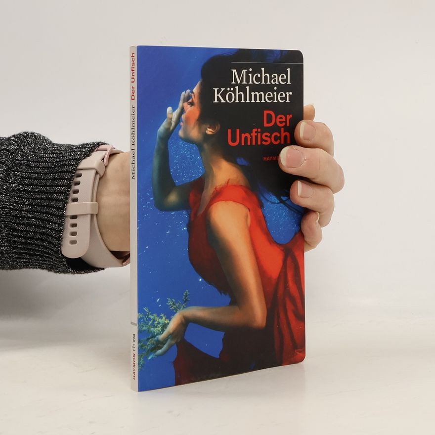 Michael Köhlmeier Haymon Taschenbuch - 219: Der Unfisch