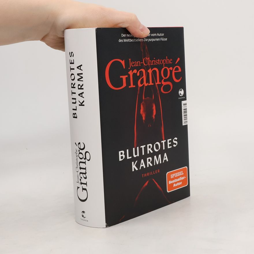 Jean-Christophe Grangé Blutrotes Karma