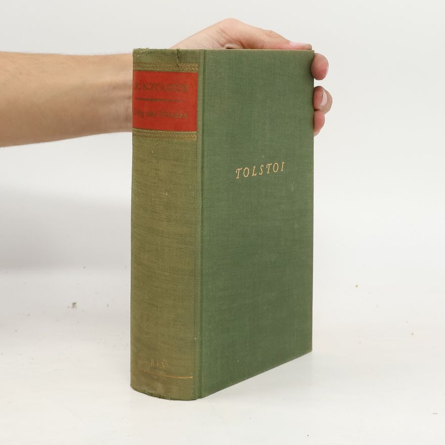 Lew Nikolajewitsch Tolstoi Krieg und Frieden I.