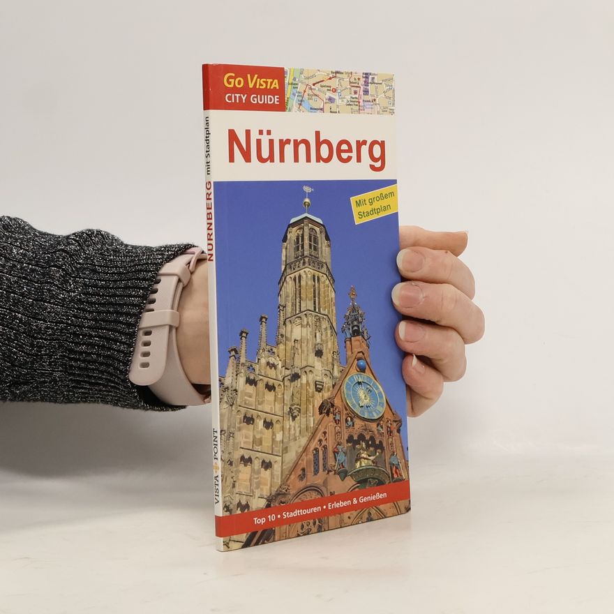 Marlis Kappelhoff Go Vista City Guide: Go Vista Nürnberg