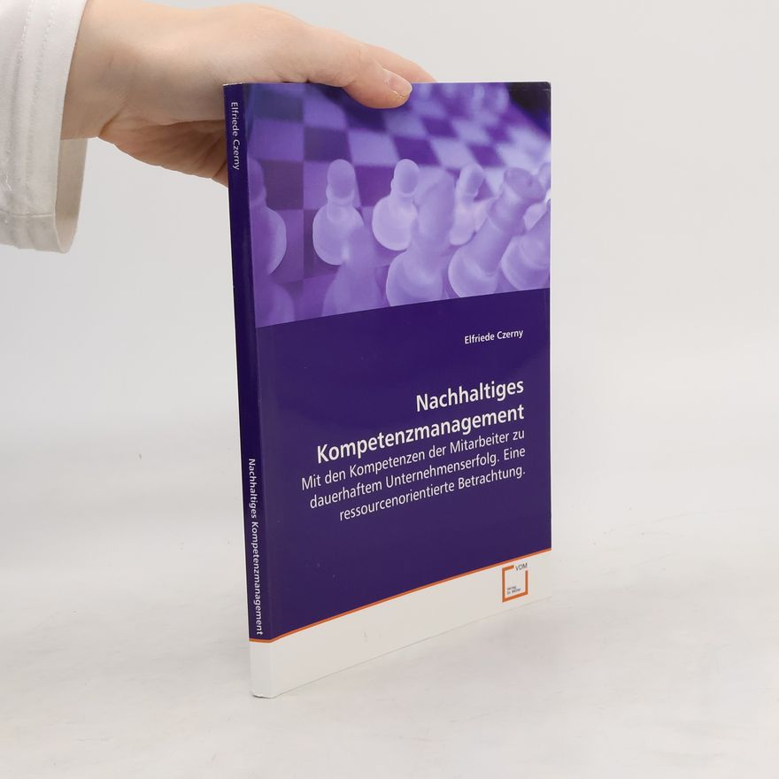 Elfriede Czerny Nachhaltiges Kompetenzmanagement