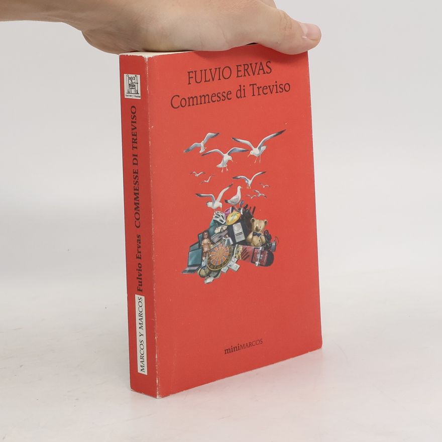 Fulvio Ervas Commesse di Treviso