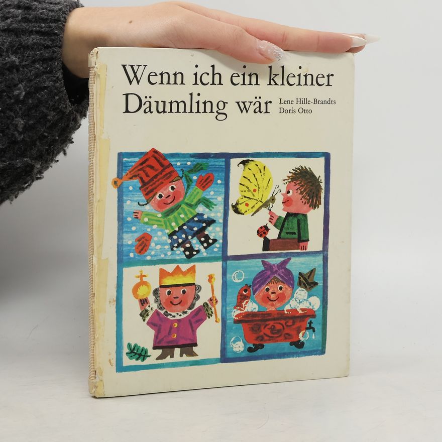 Doris Otto Wenn ich ein kleiner Däumling war