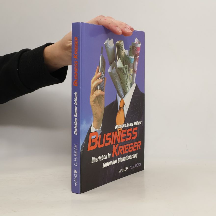 Christine Bauer-Jelinek Business-Krieger
