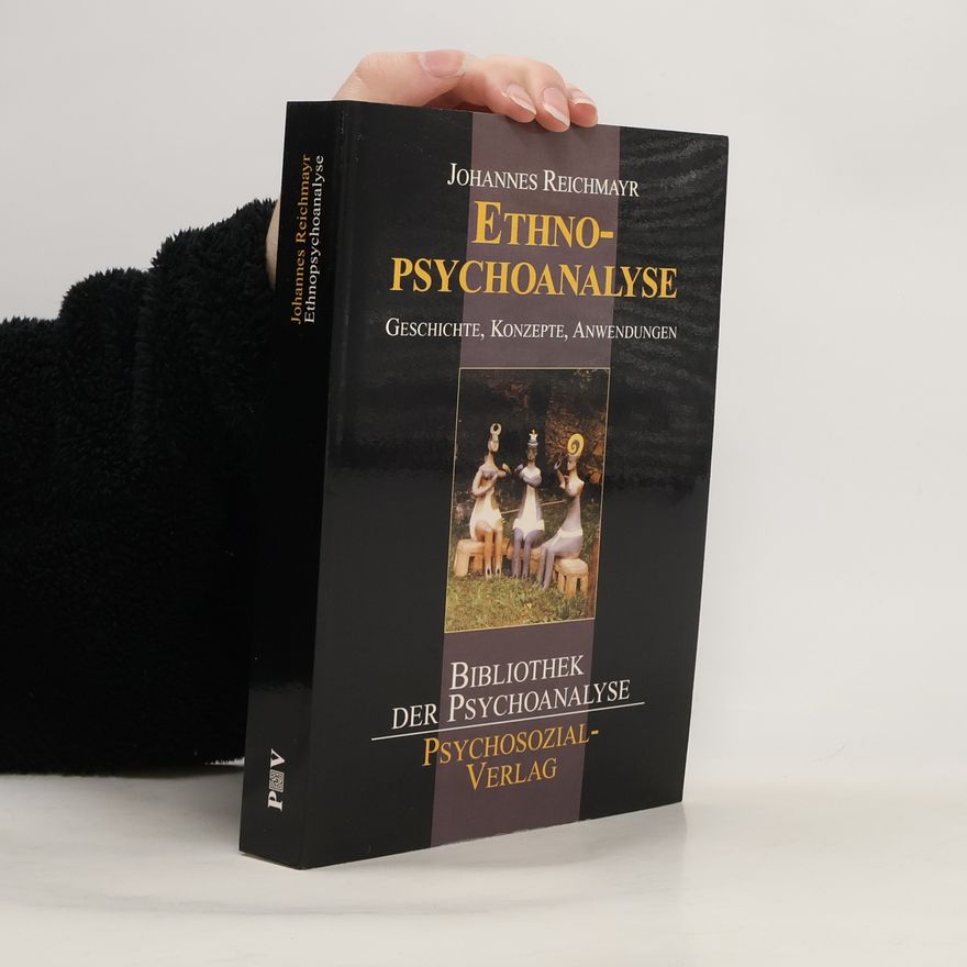 Johannes Reichmayr Ethnopsychoanalyse
