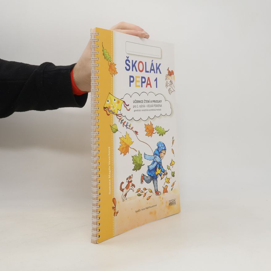 Hana Mühlhauserová Školák Pepa 1. Učebnice čtení a prvouky