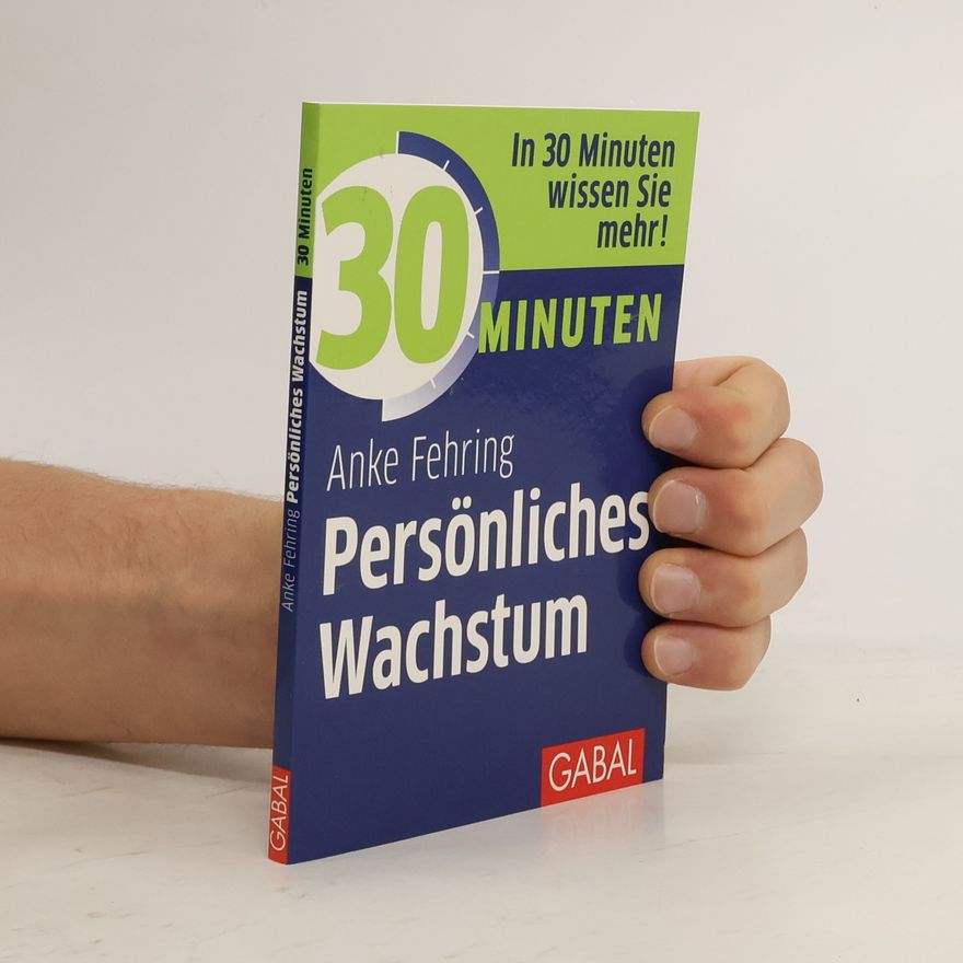 Anke Fehring 30 Minuten persönliches Wachstum