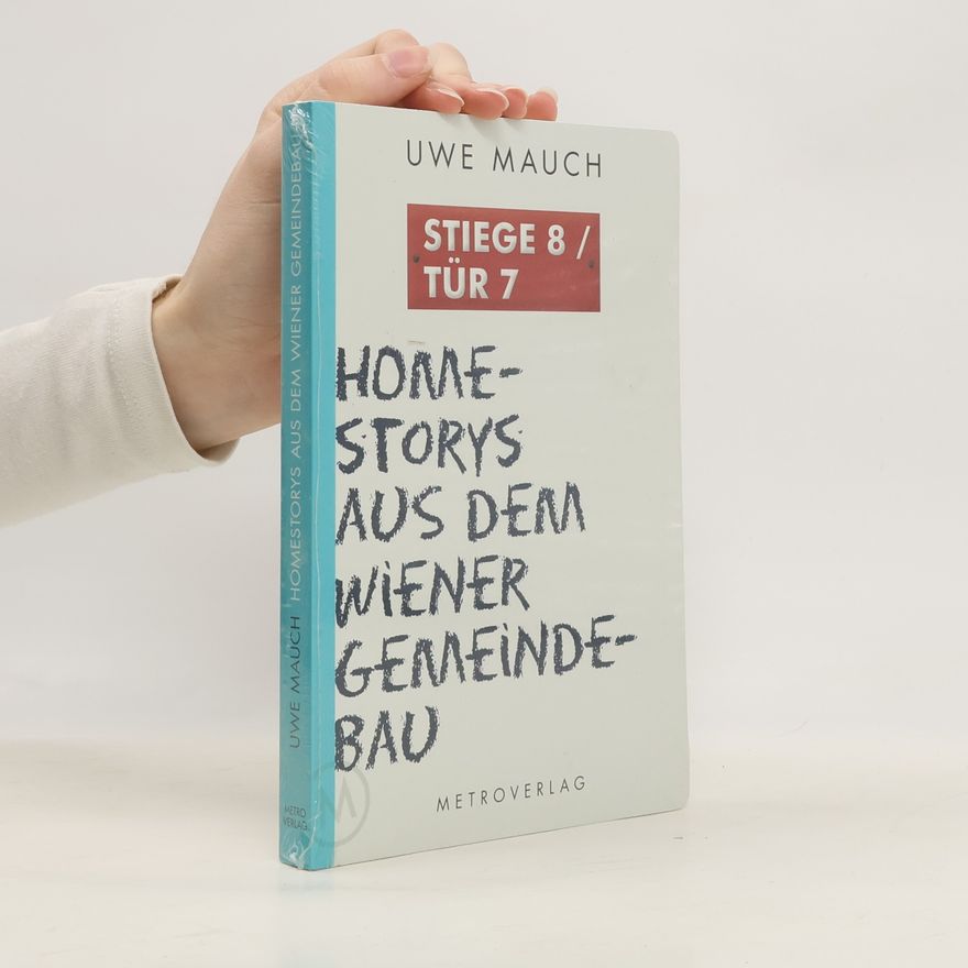 Uwe Mauch Stiege 8/Tür 7