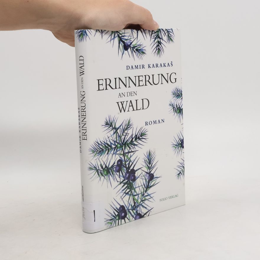 Damir Karakaš Erinnerung an den Wald