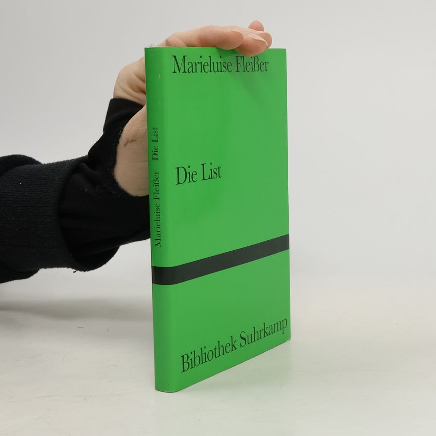 Marieluise Fleißer Die List