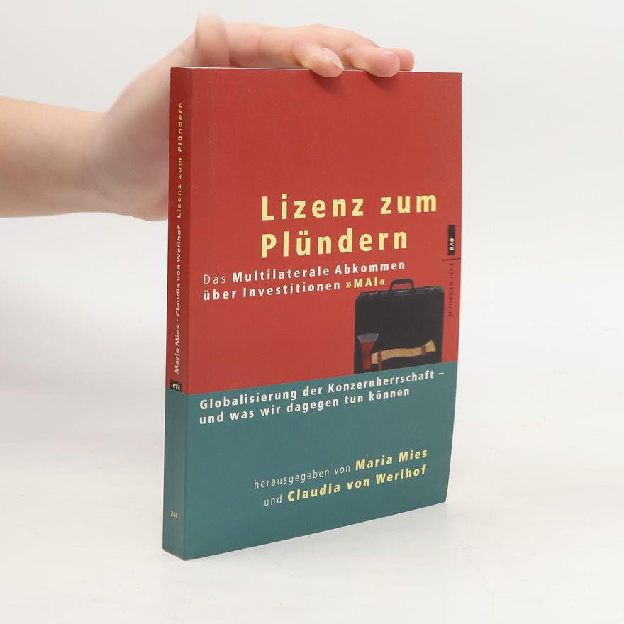 Maria Mies Lizenz zum Plündern
