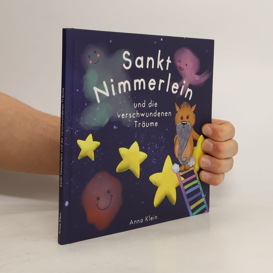 Anna Klein Sankt Nimmerlein und die verschwundenen Träume